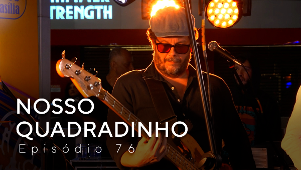 programa-“nosso-quadradinho”-apresenta-talentos-do-distrito-federal-–-cldf